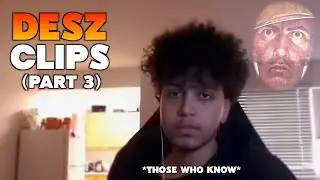 Desz Funny Moments (part 3)