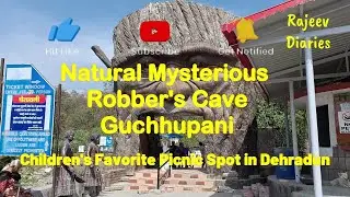 EP-5 Natural Mysterious Robber's Cave Guchhupani Tourist Places Dehradun 11 Mar 2025 #dehraduntour