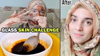 GLASS SKIN Challenge ll Secret to Flawless, Glowing Skin , No Pigmentation, Dark spots & Blackheads