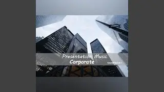 Presentation Music