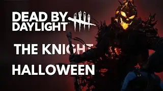 KNIGHT HALLOWEEN EVENT | THE KNIGHT DBD GAMEPLAY (NO COMMENTARY)