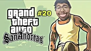 GTA San Andreas Gameplay #20
