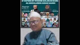 STUDY OF TAFSIR WITH JAMA'AH DARUL ULUM AL MUHAJIRIN SAUDI ARABIA