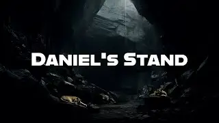 Daniel's Stand - Mickey Briles