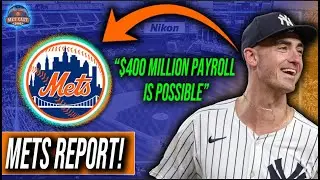 🚨 REPORT: Mets Payroll Could Explode to $400 MILLION With Superstar Addition | Mets News