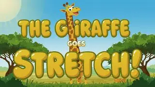The Giraffe Goes Stretch! 🦒 | Fun Giraffe Song for Kids | Learn About Giraffes | Welo & Friends