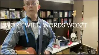 Work Will Words Won't    Allen Williams original demo with lyrics