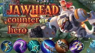 Jawhead counter hero @Gamelover-kt5gt ~2024 Mlbb