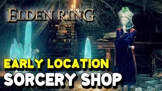 Elden Ring Early SORCERY SHOP Sorcery Merchant Location