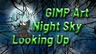Night Sky Looking Up GIMP Art