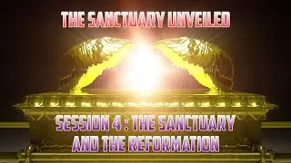 The Sanctuary Unveiled: The Most Holy Place (Saturday January 24, 2025)