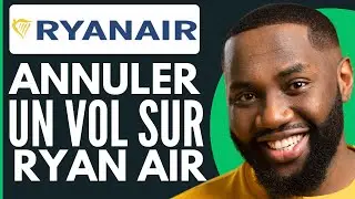 Comment Annuler Un Vol Ryanair | Annuler Un Billet D'Avion Ryanair ( Nouveau 2025 )