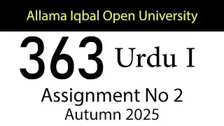 AIOU Code 363 Solved Assignment No 2 | Autumn 2025 | Urdu 1 | AIOU