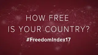 Human Freedom Index 2017 Teaser 2