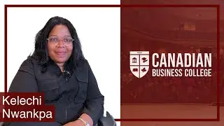 Meet Kelechi, Marketing & Digital Media Graduate from Canadian Business College