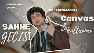 Unity 6 Canvas nasıl kullanılır ve sahne geçişleri nasıl yapılır?