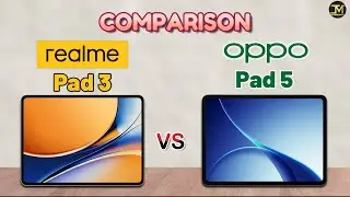 Realme Pad 3 vs OPPO Pad 5 : Which Tablet is Best ❓🤨