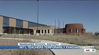 Mandaree school district international teachers temporarily evacuated, back at housing