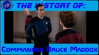 Commander Bruce Maddox (The History of Star Trek 103)