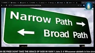 NARROW PATH OR BROAD PATH? - 2 Thessalonians