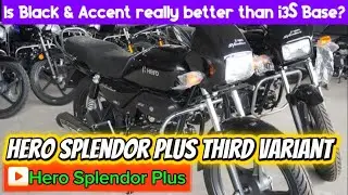 2025 Hero Splendor Plus Black & Accent Edition &ndash; Full Review | i3S Variant Comparison, Features