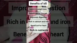 Benefits of Idli....... #idli #benefits #health