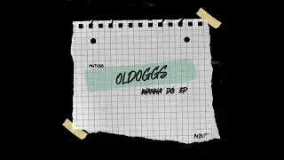 Oldoggs - Wanna Do (Original Mix)