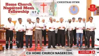 Men's Fellowship | CSI Home Church Nagercoil | Western Christmas Song