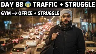 DAY 88 | Traffic Ne Dimag Kharab Kar Diya 😤 | Gym &rarr; Office &rarr; School &rarr; Market | Real Life Vlog#viral 