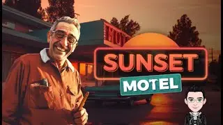 Sunset Motel [FR] G&eacute;rer un Motel abandonn&eacute; !
