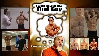 I Want To Look Like That Guy - Bodybuilding Documentary