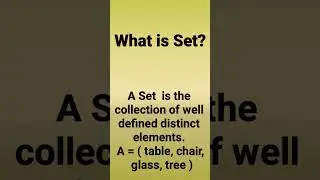 What is Set? || Definition of Set || Mathematics Class