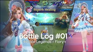 ⚔️#BattleLog 01: Floryn Roam Calming Support Flow🍀 #mobilelegends