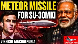 IAF Meteor Missile Deal | Tejas Mk1A, Su-30MKI & Tejas Mk2 Get BVR Boost