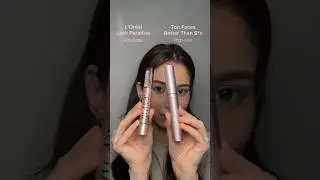 L&rsquo;Or&eacute;al Lash Paradise vs. Too Faced Better Than S*x Mascara Review 🩷 #makeup #foryou #foryoupage
