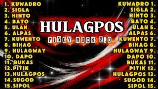 Hulagpos - Pinoy Rock 2.0 | Tagalog Pinoy Rock Music