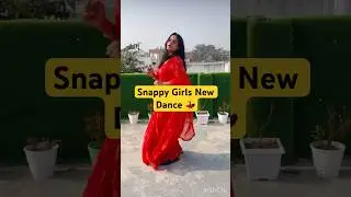 Snappy Girls New Dance Video💃 #shorts #youtubeshorts @snappygirls02 @Beinganshu0