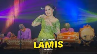 LAMIS (MANTHOUS) - DIAS ERLANGGA - SOPO WONGE NORA KUCIWO CIDRO MARANG JANJI