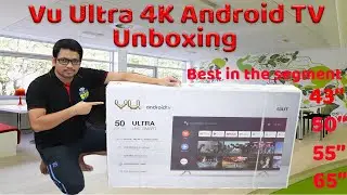 Hindi || Vu Ultra 4K android TV 2020 | Unboxing | Best TV in this segment