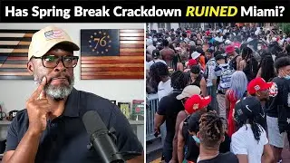 Miami Beach Spring Break Crackdowns RUINED Tourism?