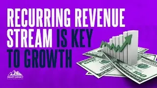 Why a Solid Recurring Revenue Stream is the Key to Agency Growth