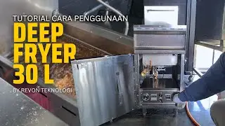 Tutorial Cara Pakai Deep Fryer Gas 30 Liter Otomatis Revon | Penggunaan Menggoreng Fried Chicken
