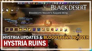 Hystria Ruins Grind & Bloodspawn Nouver Boss | Black Desert