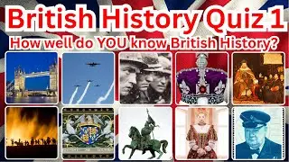 British History Quiz-1 | How well do YOU know British History?