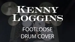 KENNY LOGGINS - Footloose | DRUM COVER | Giovanni Vicentin