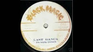 The Mighty Diamonds  - The Last Dance