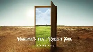 HardmaN feat. @RobertDRGsss3  - Rabdare (Official audio)