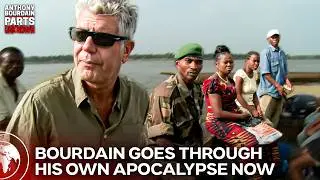 Tony Sails Into the Heart of Darkness | Anthony Bourdain Parts Unknown