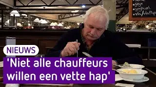 Wegrestaurants na vijf uur open voor vrachtwagenchauffeurs: 'Elke dag een vette hap is ook niks'