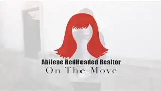 Abilene RedHeaded Realtor On the Move -  Series Intro